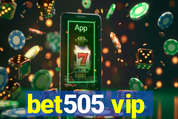bet505 vip
